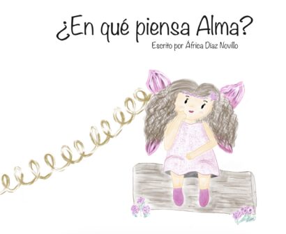 ¿En qué piensa Alma?